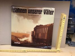 Bildband «Bahnen unserer Väter»