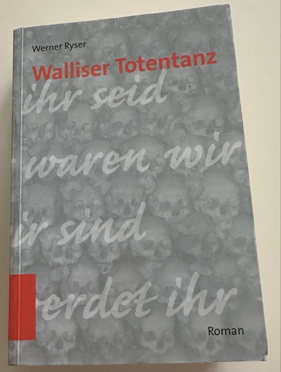 Bücher: Walliser Totentanz von Werner Ryser, gebunden – Gebraucht aus Crans-Montana von plainemorte