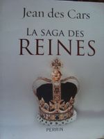 Jean des Cars: La saga des reines