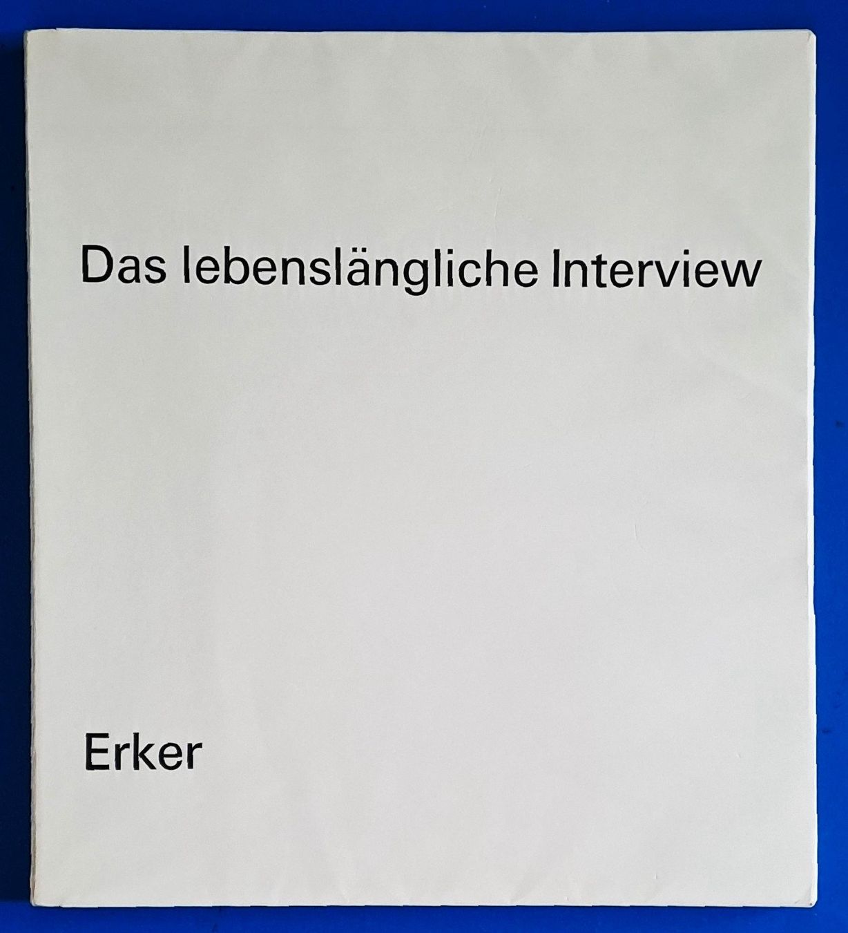 Bücher: Das lebenslängliche Interwiew-Die Sammlg. Erna+Curt Burgauer – Gebraucht aus Zürich von archiphil