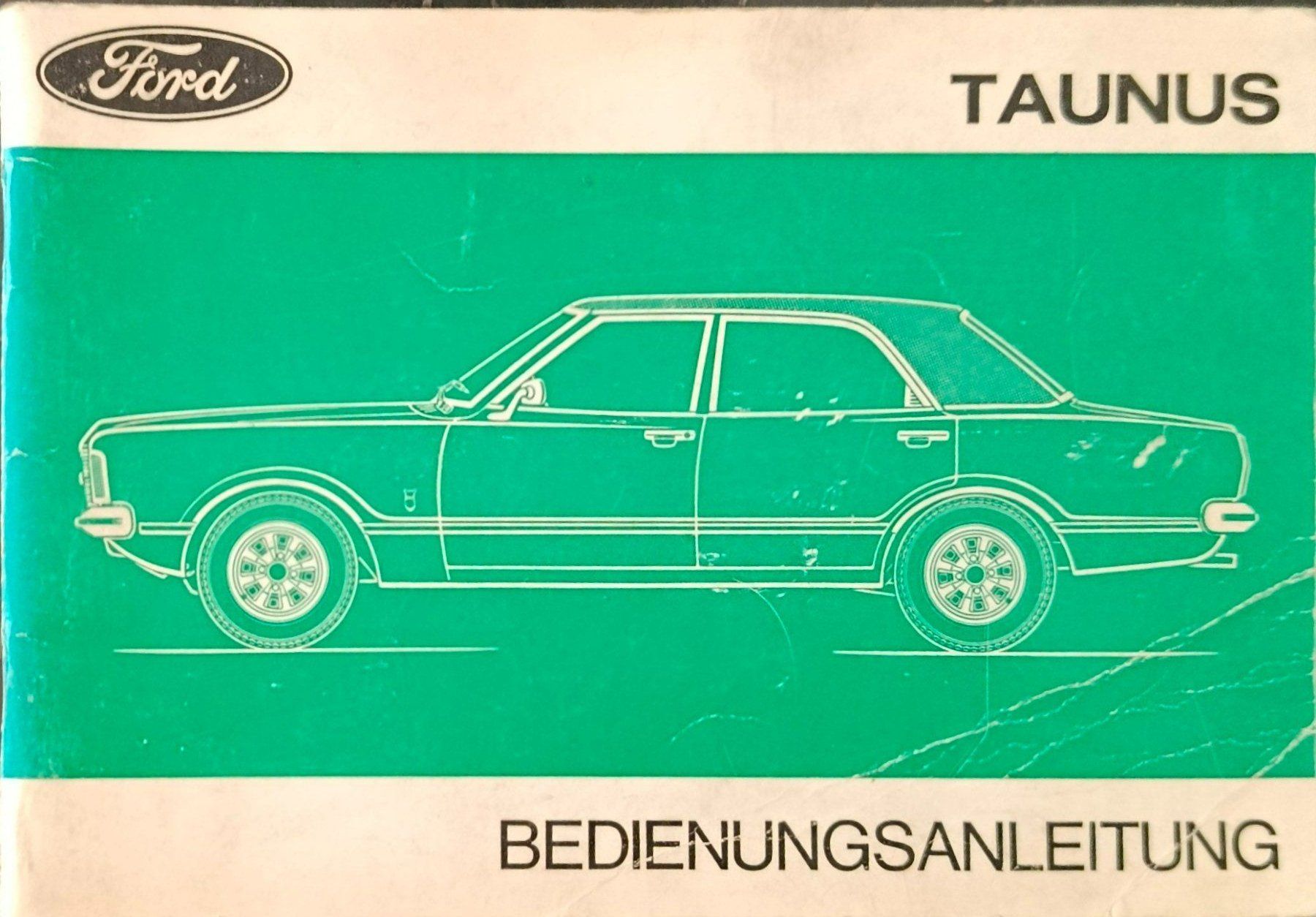 Documenti: Betriebsanleitung - Ford Taunus – Usato da Basel venduto da SassoInfernale20
