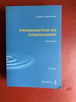 Internationales Privat- und Zivilverfahrensrecht 4. Auflage