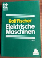 Elektrische Maschinen von Rolf Fischer, 7. Auflage
