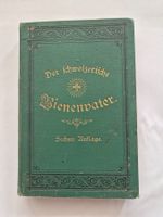 Der Schweizerische Bienenvater 6. Auflage Buch 1905