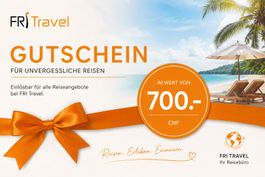 Reisegutschein FriTravel 700.-