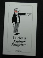 Loriot's kleiner Ratgeber TB Diogenes 14. Auflage 2004