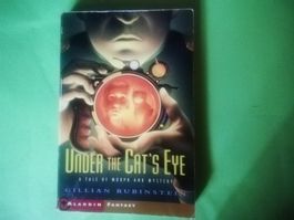 Under the Cat's Eye. by Gillian Rubinstein. In English