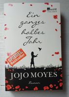 Ein ganzes halbes Jahr. JOJO MOYES