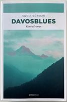 Davosblues – Silvia Götschi – Krimi – Emons – gut gelesen
