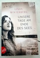 Unsere Tage am Ende des Sees