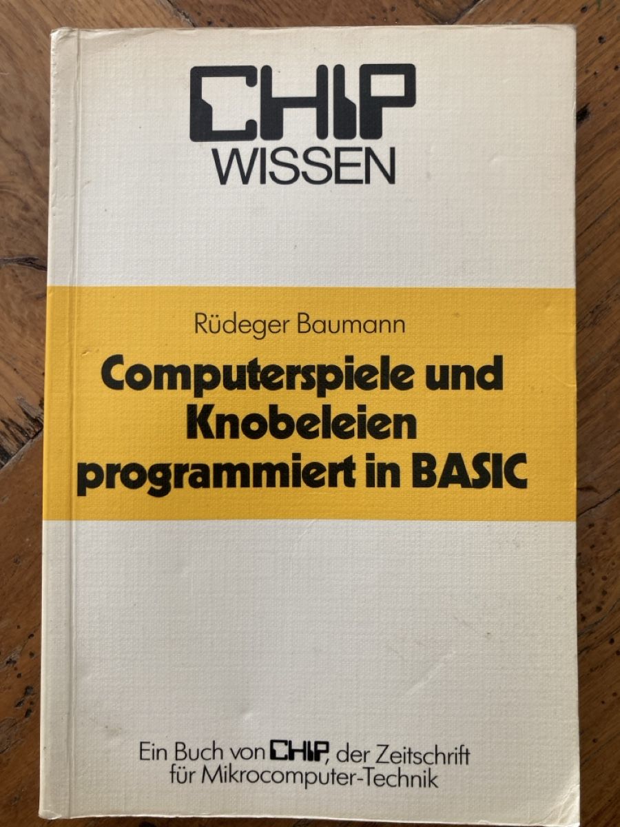 Livres: CHIP Wissen - Computerspiele & Knobeleien (BASIC) – D'occasion à Eglisau par Shoprabbit
