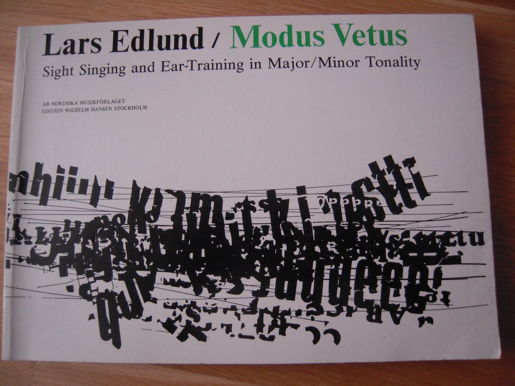 Livres: Lars Edlund - Modus Vetus: Sight Singing and Ear-training – D'occasion à Uzwil par visions77