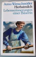 Herbstmilch - Lebenserinnerungen einer Bäuerin