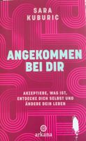 Angekommen bei mir Sara Kuburic