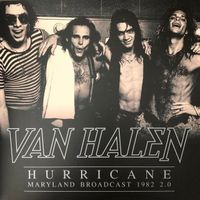 Van Halen–Hurricane - Maryland Broadcast 1982 2.0 Vergriffen