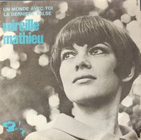 Vinyl-Single Mireille Mathieu - Un Monde Avec Toi