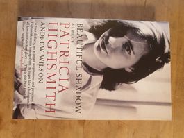 Beautiful Shadow - A Life of Patricia Highsmith Andrew Wilso