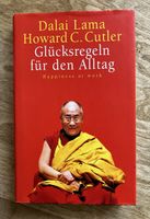 Dalai Lama: Glücksregeln für den Alltag
