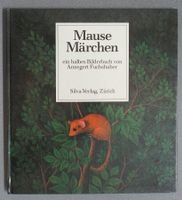 Mause Märchen und Riesen Geschichten - 2 Geschichten