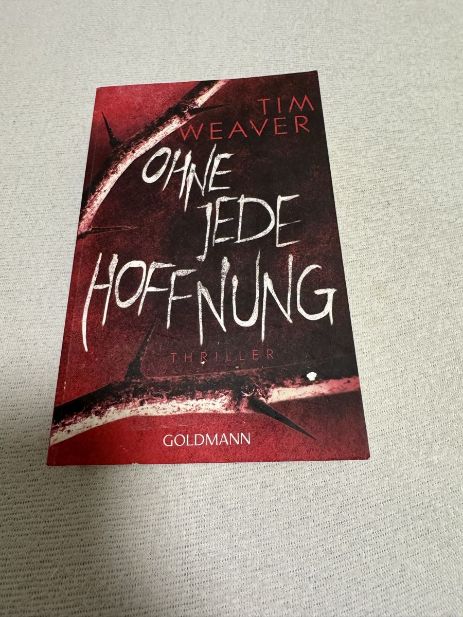 Libri: Thriller "Ohne jede Hoffnung" von Tim Weaver – Usato da Küsnacht ZH venduto da IrischkaB