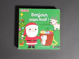 NATHAN KIDIDOC Livre pour enfant Bonjour papa Noël