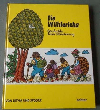 Libri: Die Wühlerichs - Geschichte einer Wanderung 1982 Bitha Spoo – Usato da THERWIL venduto da Fcbbasel