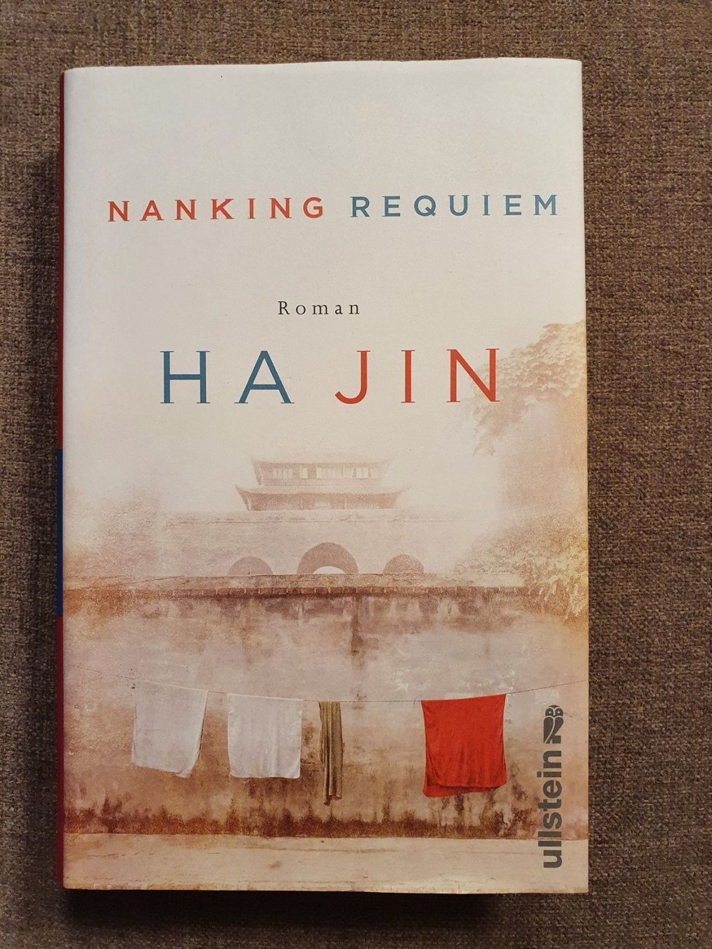 Libri: Nanking Requiem - Ha Jin, Roman – Nuovo (secondo la descrizione) da Thun venduto da Zuzi84