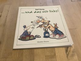 Ralf König…und das ist mit links!