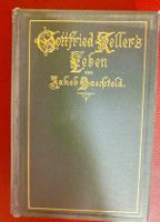 Gottfried Kellers Leben Band 3 Jakob Baechtold 1897