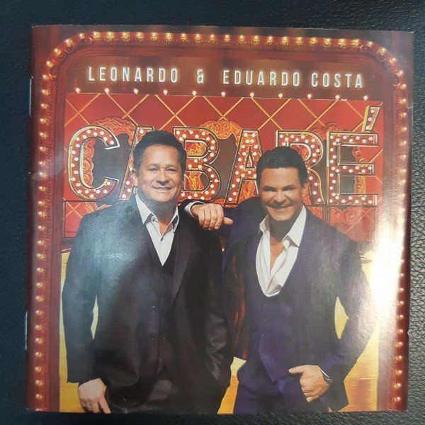 CD: Leonardo & Eduardo Costa - Cabaré – Usato da Bionnens venduto da Meg011