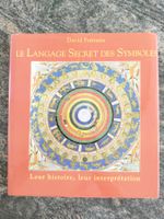 Le Langage Secret Des Symboles David Fontana David Fontana