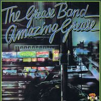 Grease Band: Amazing Grease LP