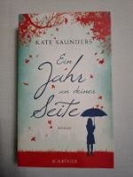Ein Jahr an deiner Seite. Kate Saunders