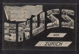 Gruss aus Zürich ZH, 1904, ʘ Zürich + Glarus