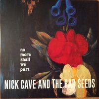 CD Nick Cave & Bad Seeds - No more shall we part (2001)