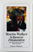 Schwarze Diamanten – Martin Walker – Krimi – Diogenes – Top