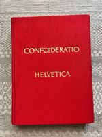 CONFOEDERATIO HELVETICA tome deuxieme, Hans R. Müller, 1939