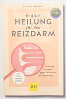 Endlich Heilung für den Reizdarm - Nicole Schaenzler