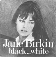 Jane Birkin - Black... White
