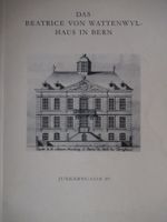 BEATRICE VON WATTENWYL HAUS IN BERN