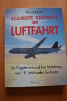 Illustrierte Geschichte der Luftfahrt 204 Seiten