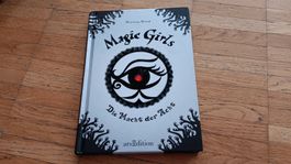 Magic Girls - Die Macht der Acht, Morilese Arold, Band 8