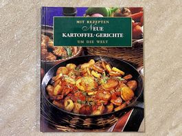 Neue Kartoffel-Rezepte, Mit Rezepten um die Welt Kochbuch