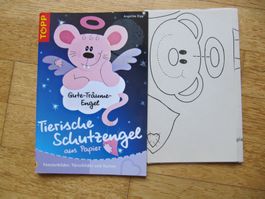 Tierische Schutzengel aus Papier Topp - Bastelbuch