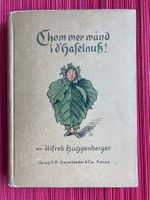 Chom mer wänd i d'Haselnuss! Alte Kinderverse, 1924