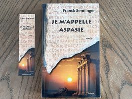 Libro "Je m'appelle Aspasie" di Franck Senninger