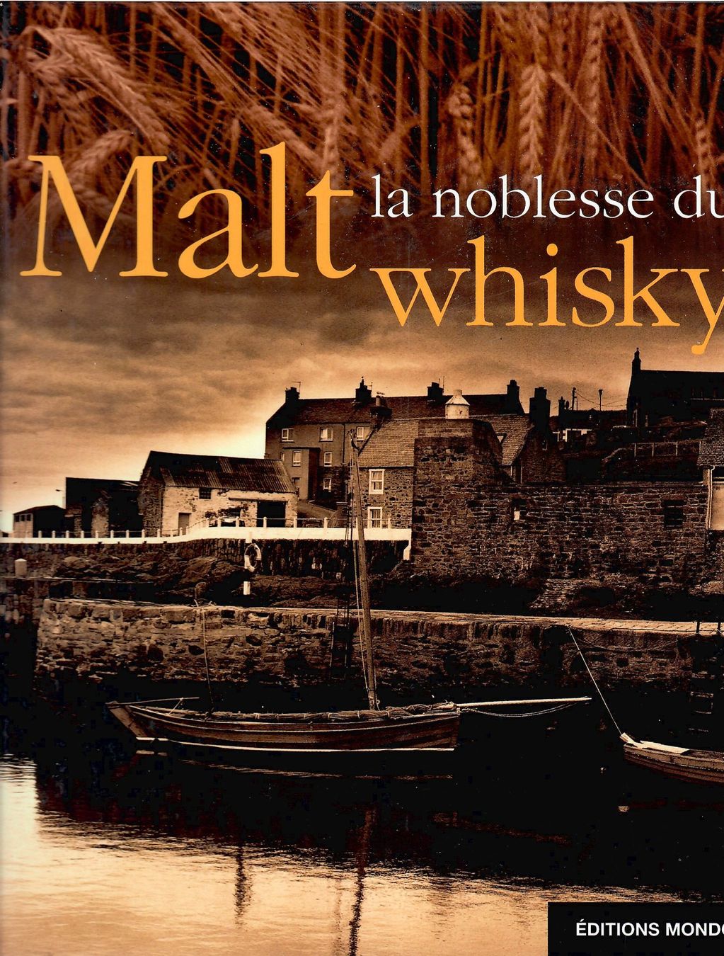 Libri: La Noblesse du Whisky – Usato da Villars-Burquin venduto da Rodjeurs