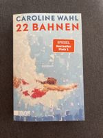 Roman: 22 Bahnen von Caroline Wahl
