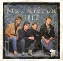 Single7  Mr. Mister  -- Is it love