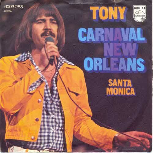 Dischi in vinile: Tony - Carnaval New Orleans (7") – Usato da Romanshorn venduto da and_2nf7